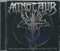 CD Minotaur - God May Show You Mercy... We Will Not (2009)