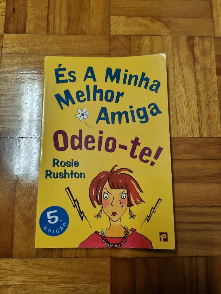 Livro "És a minha melhor amiga, odeio-te!"