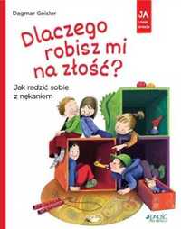 Dlaczego robisz mi na złość? - Dagmar Geisler