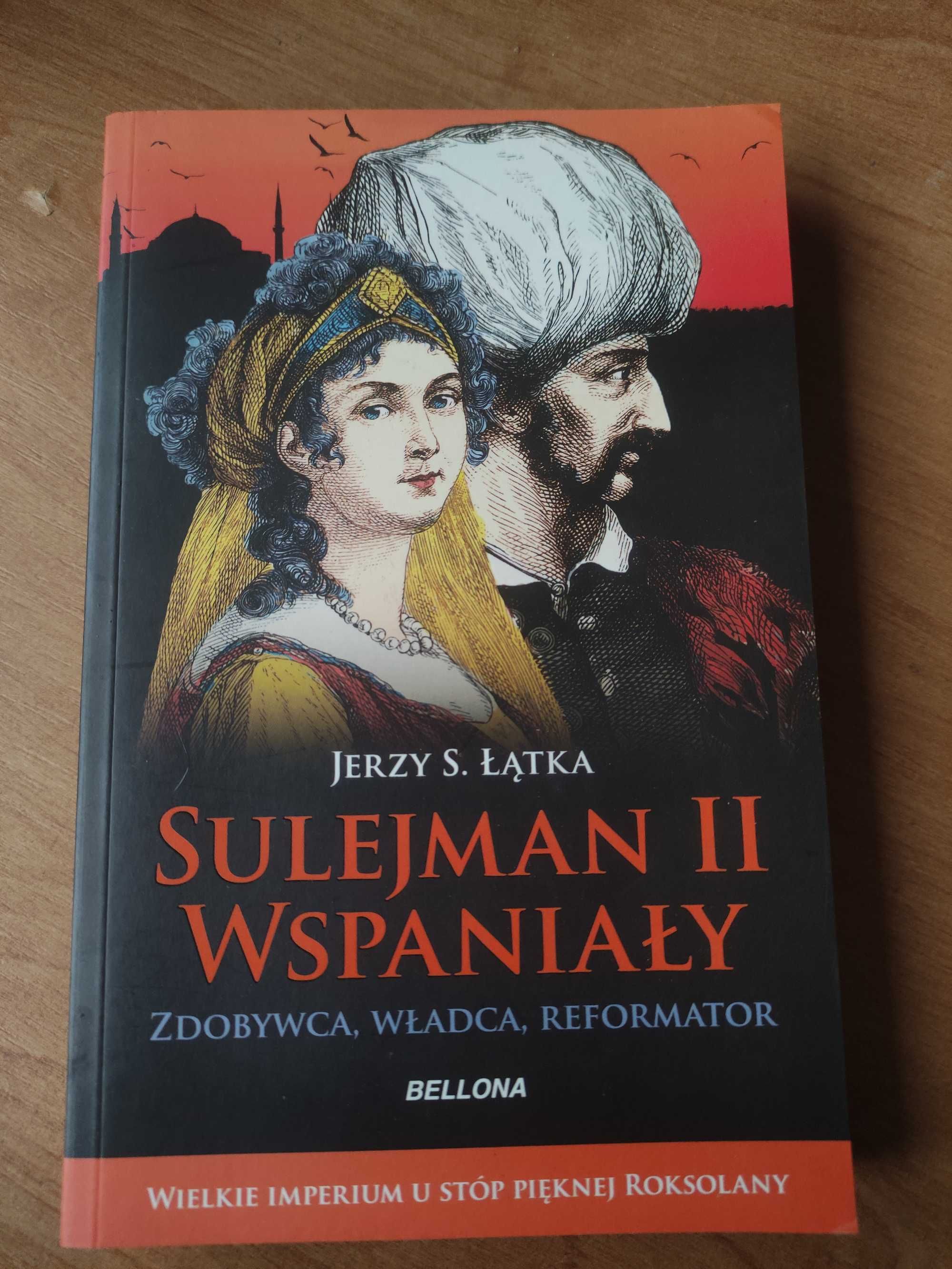 J.S.Łątka,, Sulejman ll Wspaniały "