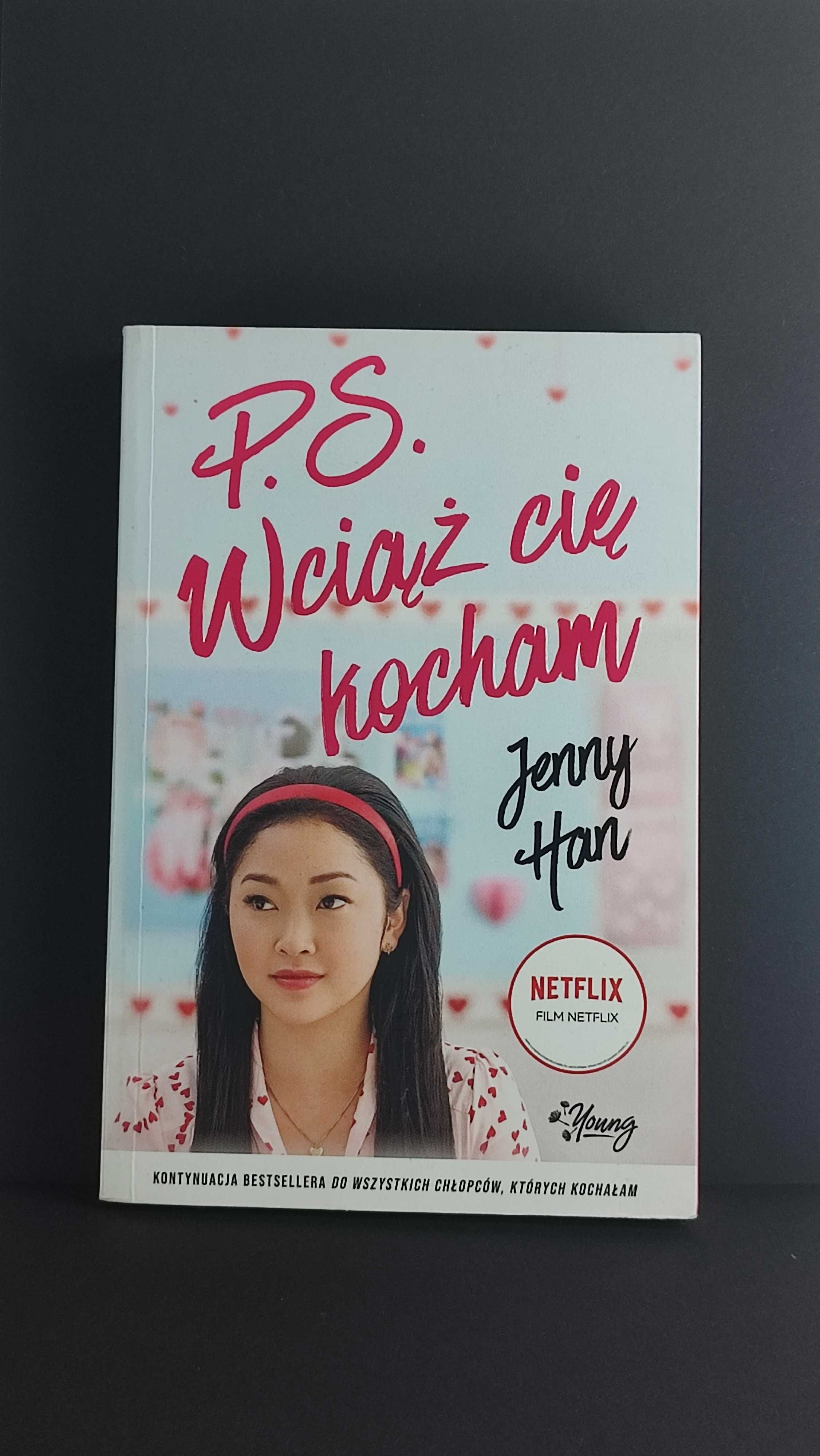 Do wszystkich chłopców których kochałam trylogia, Jenny Han