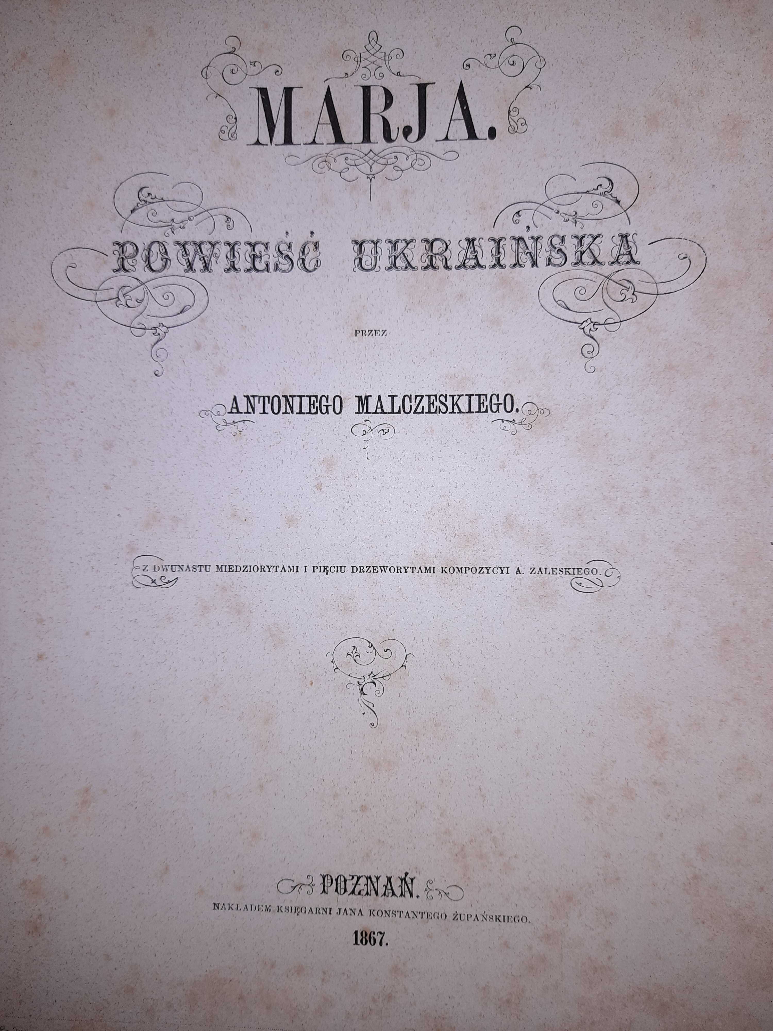 Marja. Powieść ukraińska-Antoni Malczeski wydanie 1867