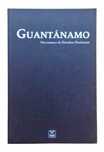Guantánamo, de Dorothea Dieckmann