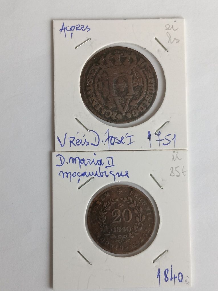 Moedas D.José ,1751 .D.Mariall, 1840