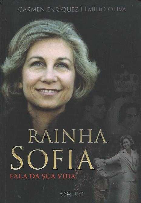 Rainha Sofia fala da sua vida-Carmen Enríquez; Emilio Oliva-Ésquilo