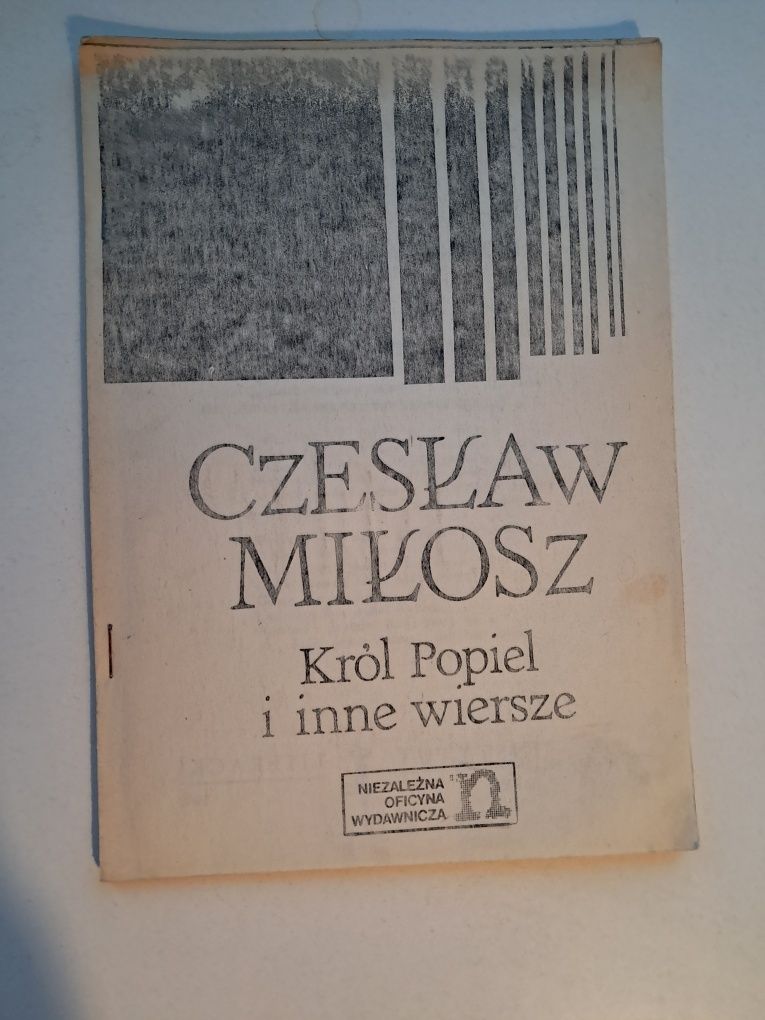 Czesław Miłosz Król Popiel i inne wiersze