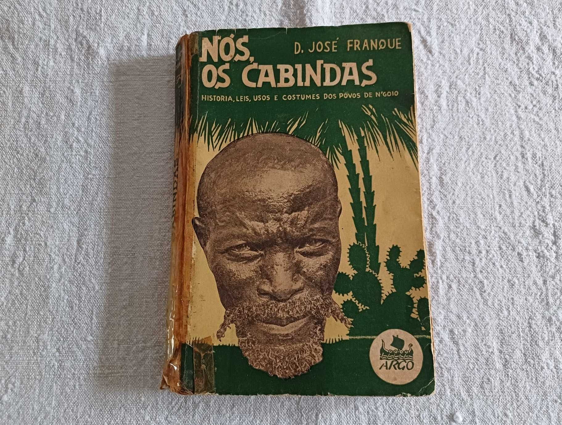 Nós os Cabindas, história .dos povos de N'Goio, D. José Franque, 1940