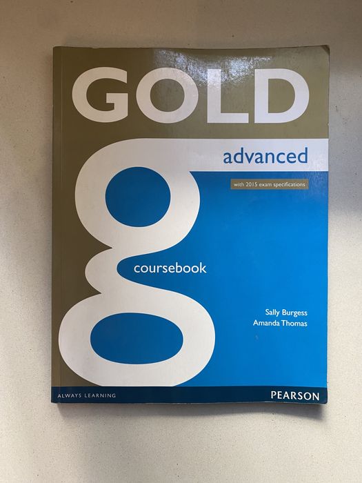 Gold Advanced coursebook Cambridge