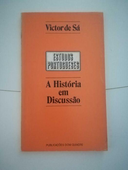 Victor de Sá – A história em discussão.