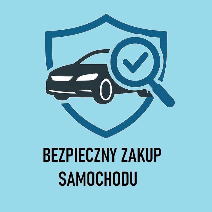 Sprawdzenie samochodu ! Bezpieczny zakup !