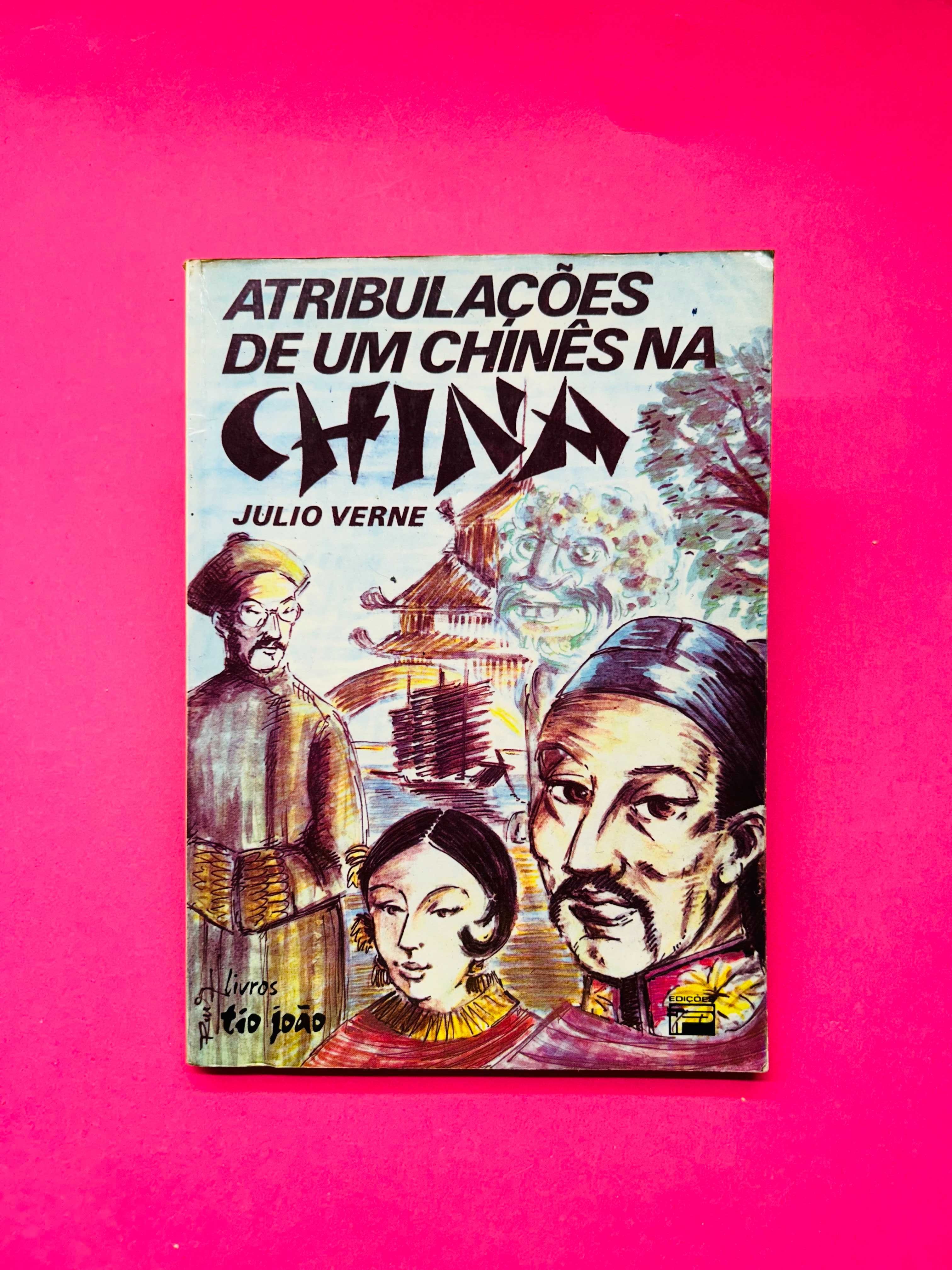 Atribulaçães de um chinês na China - Júlio Verne