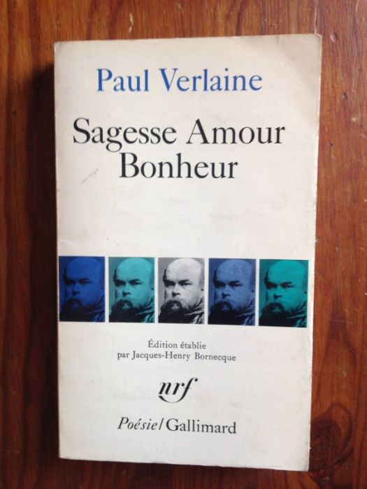 Paul Verlaine - Sagesse Amour Bonheur