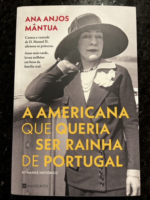 Livro - A Americana que queria ser rainha em Portugal