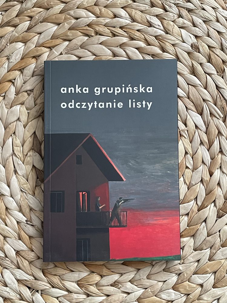 Odczytanie listy - Anka Grupińska