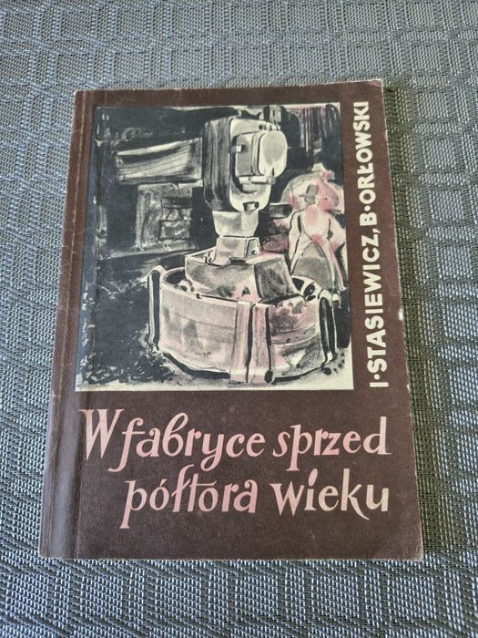 306. Książka w fabryce sprzed półtora wieku