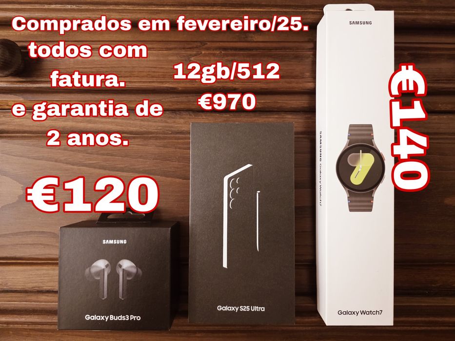 S25 ultra 12gb 512 watch 7 e buds 3 pro