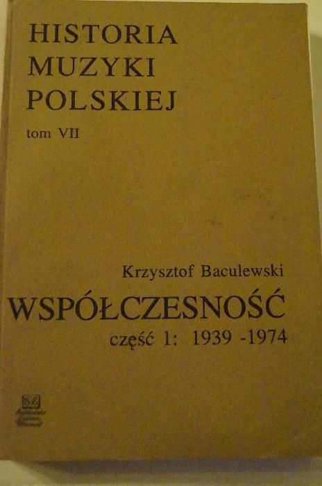 Historia Muzyki Polskiej K.Baculewski