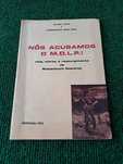 Nós acusamos o M.D.L.P! - Álvaro Jorge e Comandante Hugo Maia