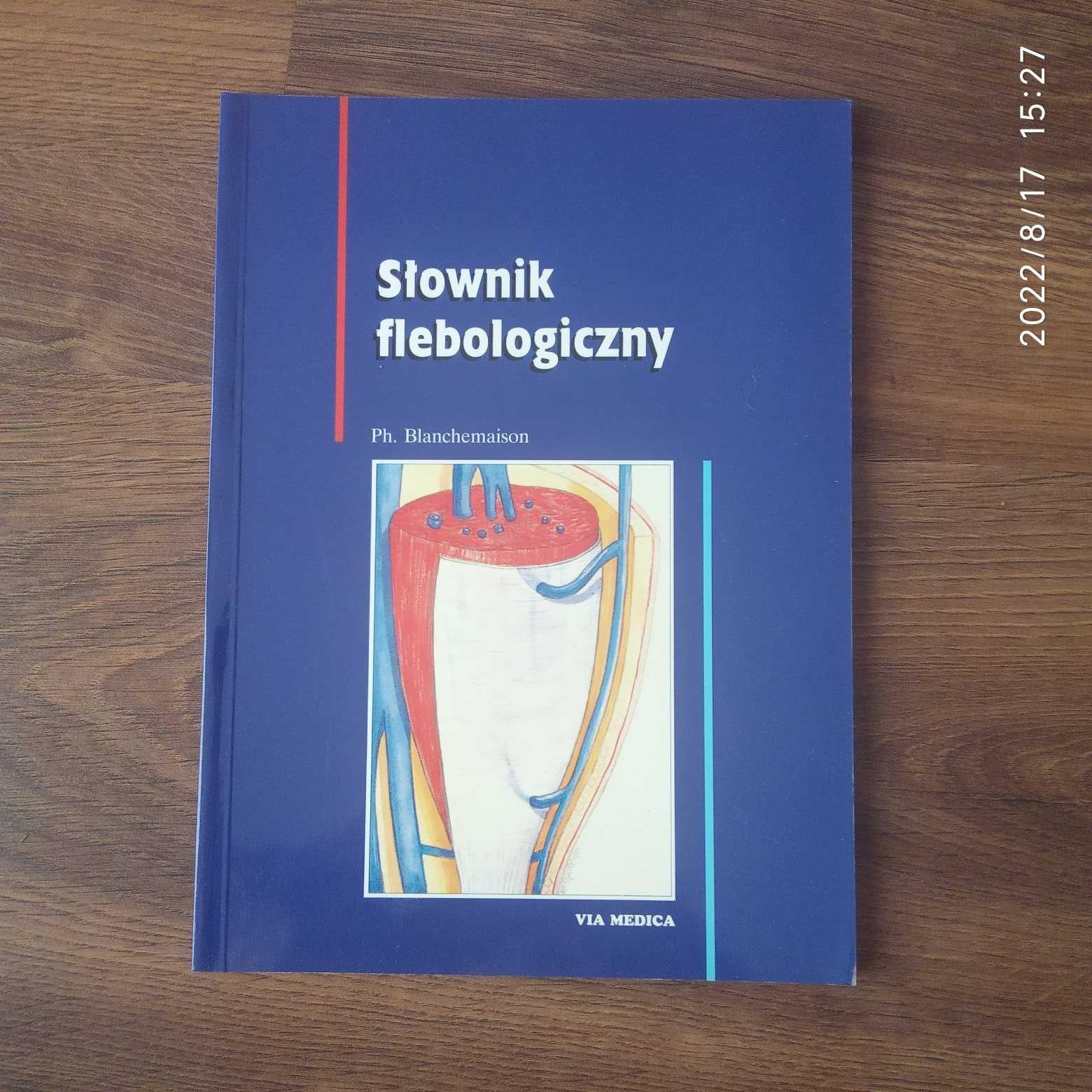 Słownik flebologiczny - Ph. Blanchemaison