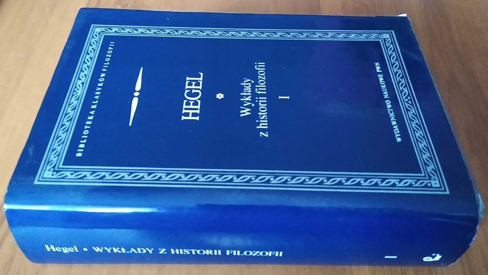Wykłady z historii filozofii T. 1 Georg Wilhelm Friedrich Hegel TWARDA
