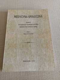 Medycyna Społeczna tom II 1917/1918 reprint