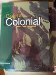 Guerra Colonial - Angola. Guiné. Moçambique
