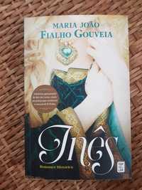 Livro Inês de Maaria João Fialho Gouveia