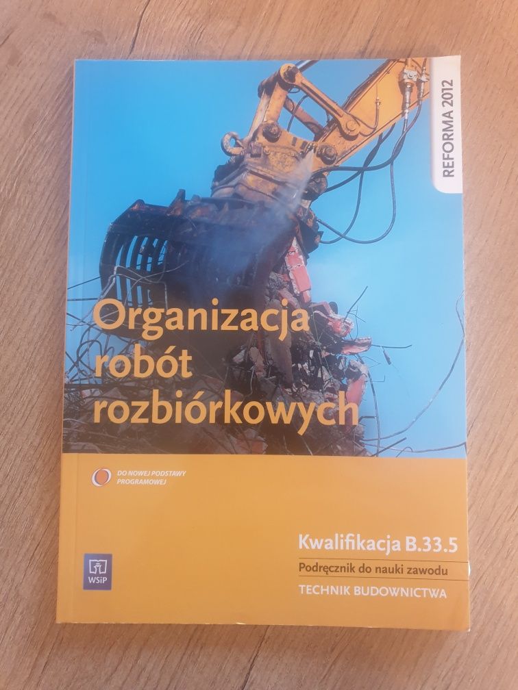 Organizacja robót rozbiórkowych WSiP