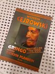"Gringo wśród dzikich plemion" W.Cejrowski