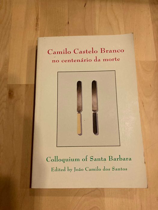 No centenário da morte camilo Castelo Branco colóquio internacional