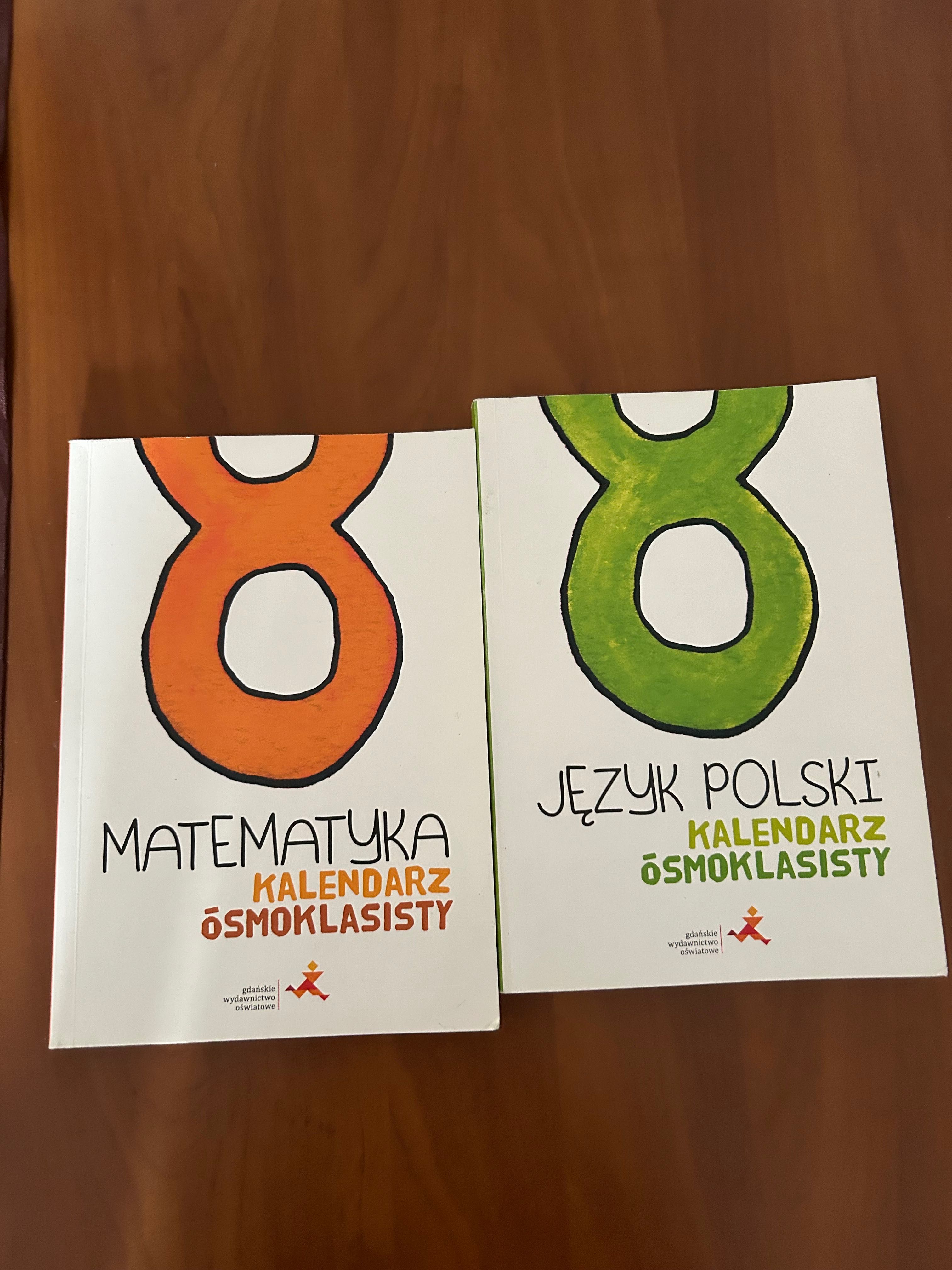 Kalendarz ósmoklasisty j.polski i matematyka