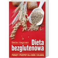 Dieta bezglutenowa Porady i przepisy dla osób z celiakią