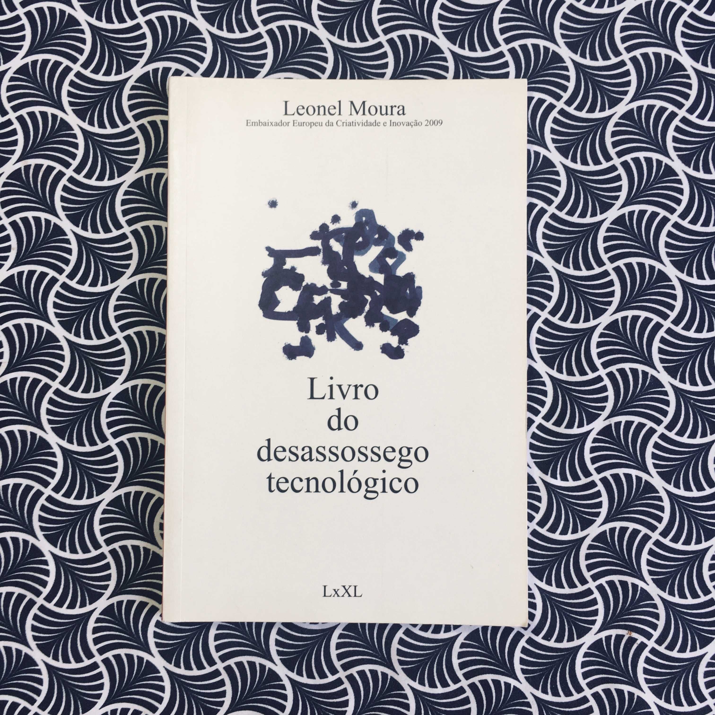 O Livro do Desassossego Tecnológico - Leonel Moura
