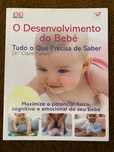 O Desenvolvimento do Bebé - Tudo o que Precisa de Saber