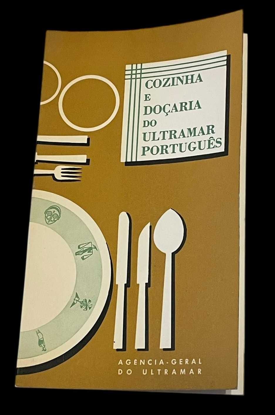 "Cozinha e Doçaria do ULTRAMAR Português" - RARO