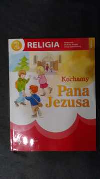 Podręcznik do religii klasa 2 "Kochamy Pana Jezusa" szkoła podstawowa