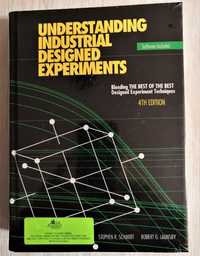 Understanding Industrial Designed Experiments - Stephen R. Schmidt
