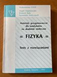 Fizyka - Materiały Przygotowawcze dla Kandydatów na Akademie Medyczne