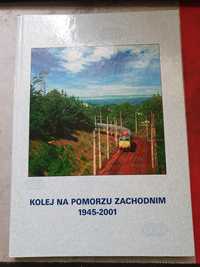 Kolej na Pomorzu Zachodnim 1945 ... PKP