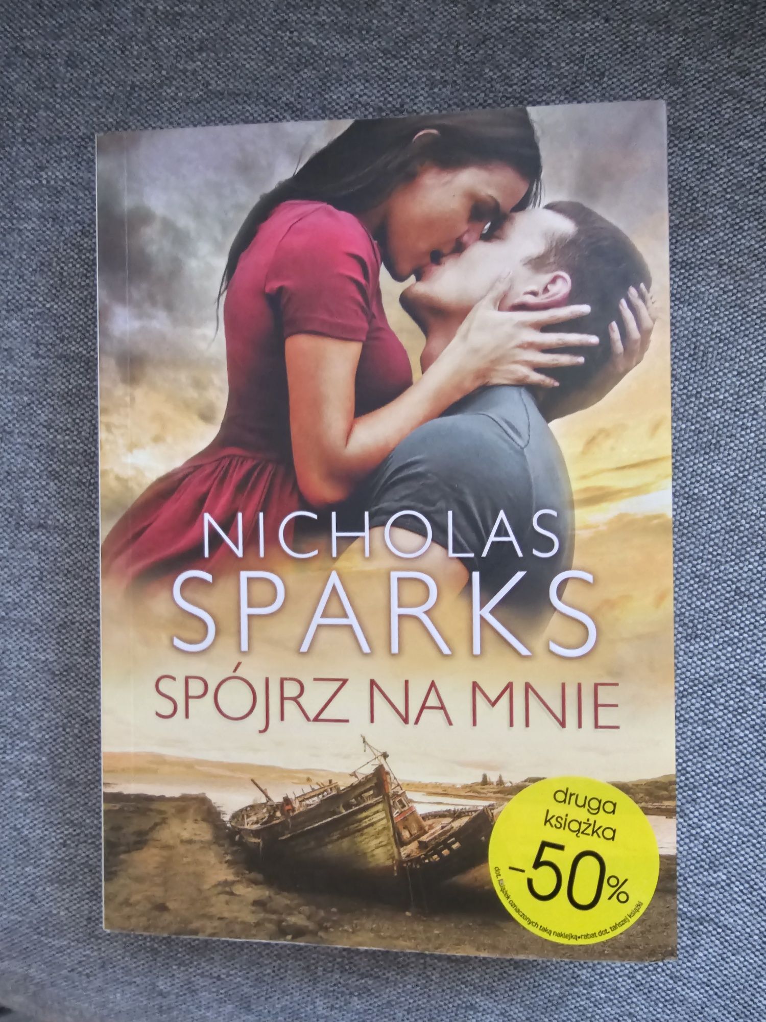 Książka Spójrz na mnie Nicholas Sparks