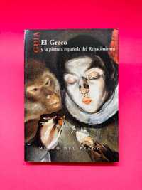 El Greco y la Pintura Española del Renacimiento - Autores Vários