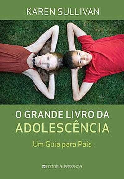 O Grande Livro da Adolescência de Karen Sullivan (Portes grátis)
