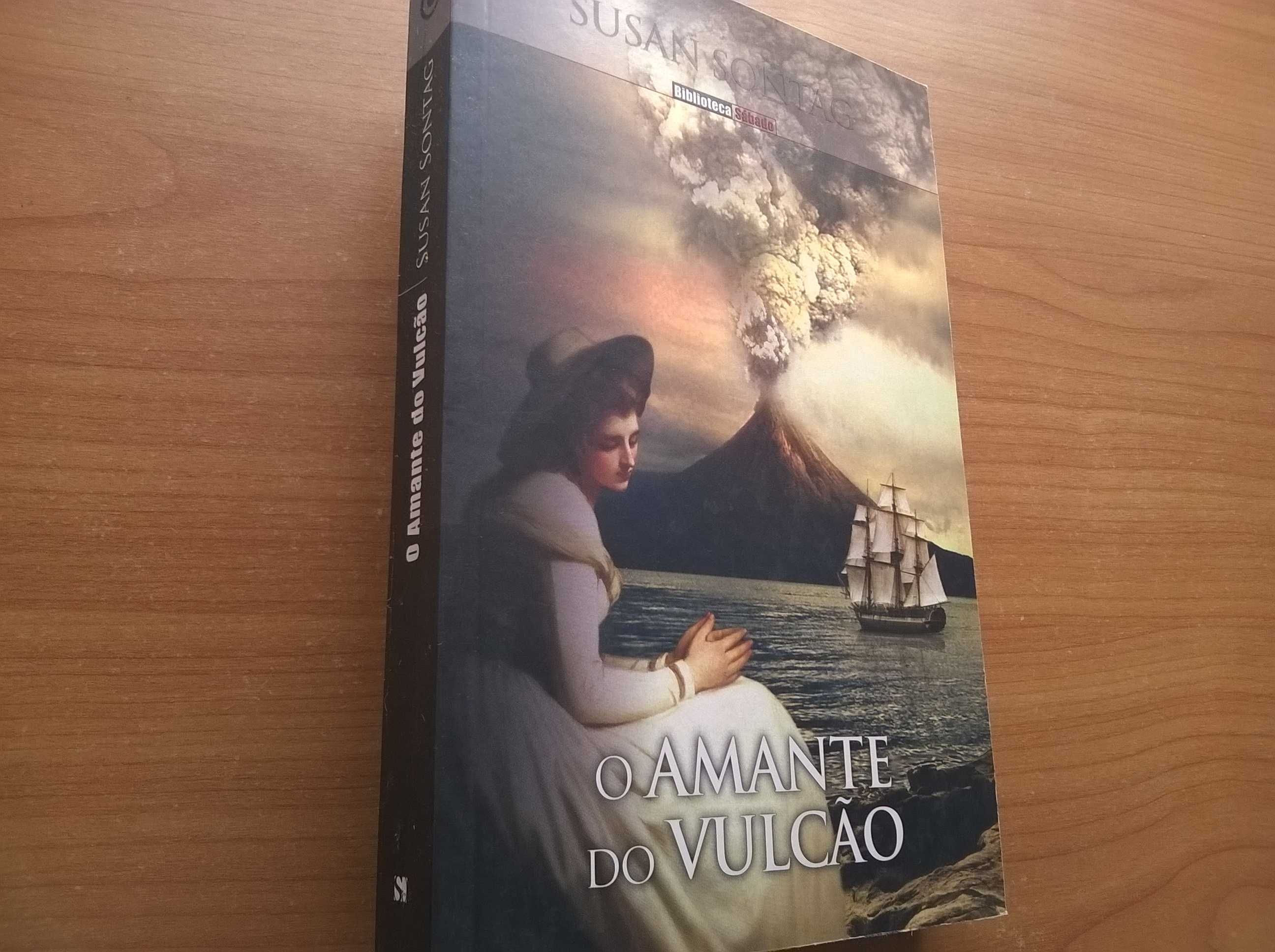 O Amante do Vulcão - Susan Sontag