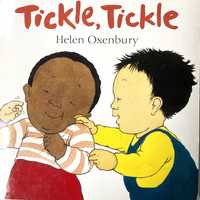 TICKLE, TICKLE - Helen Oxenbury