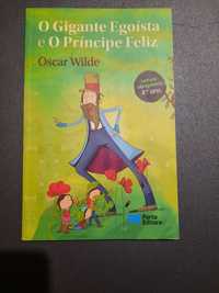 O Gigante Egoísta e O Príncipe Feliz
de Oscar Wilde