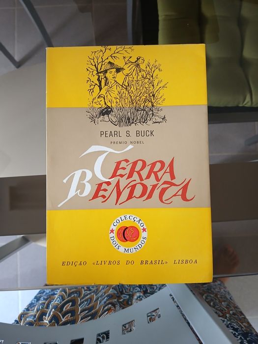 Terra Bendita - Pearl S. Buck