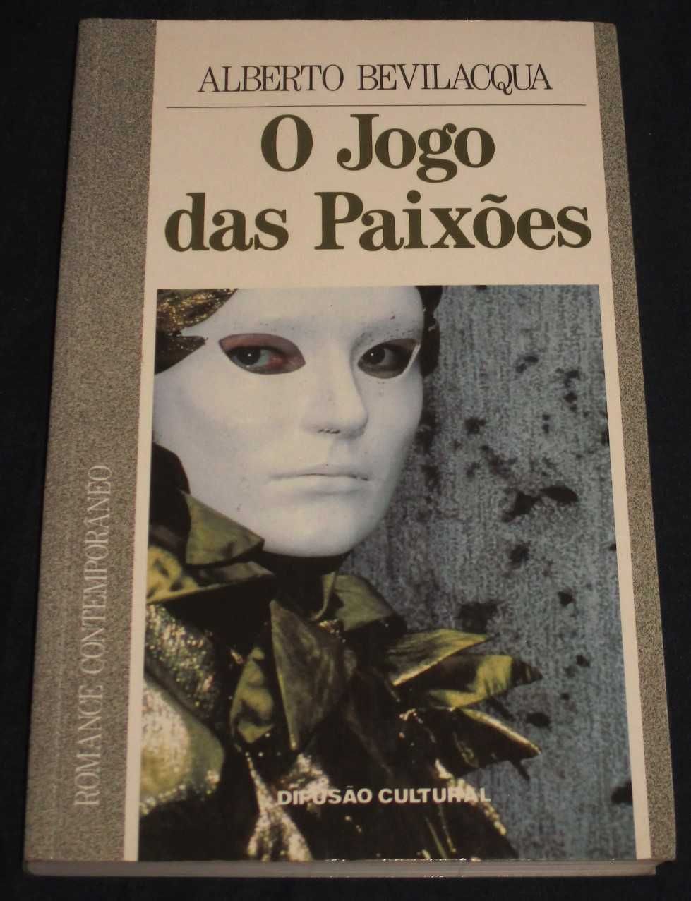 Livro O Jogo das Paixões Alberto Bevilacqua