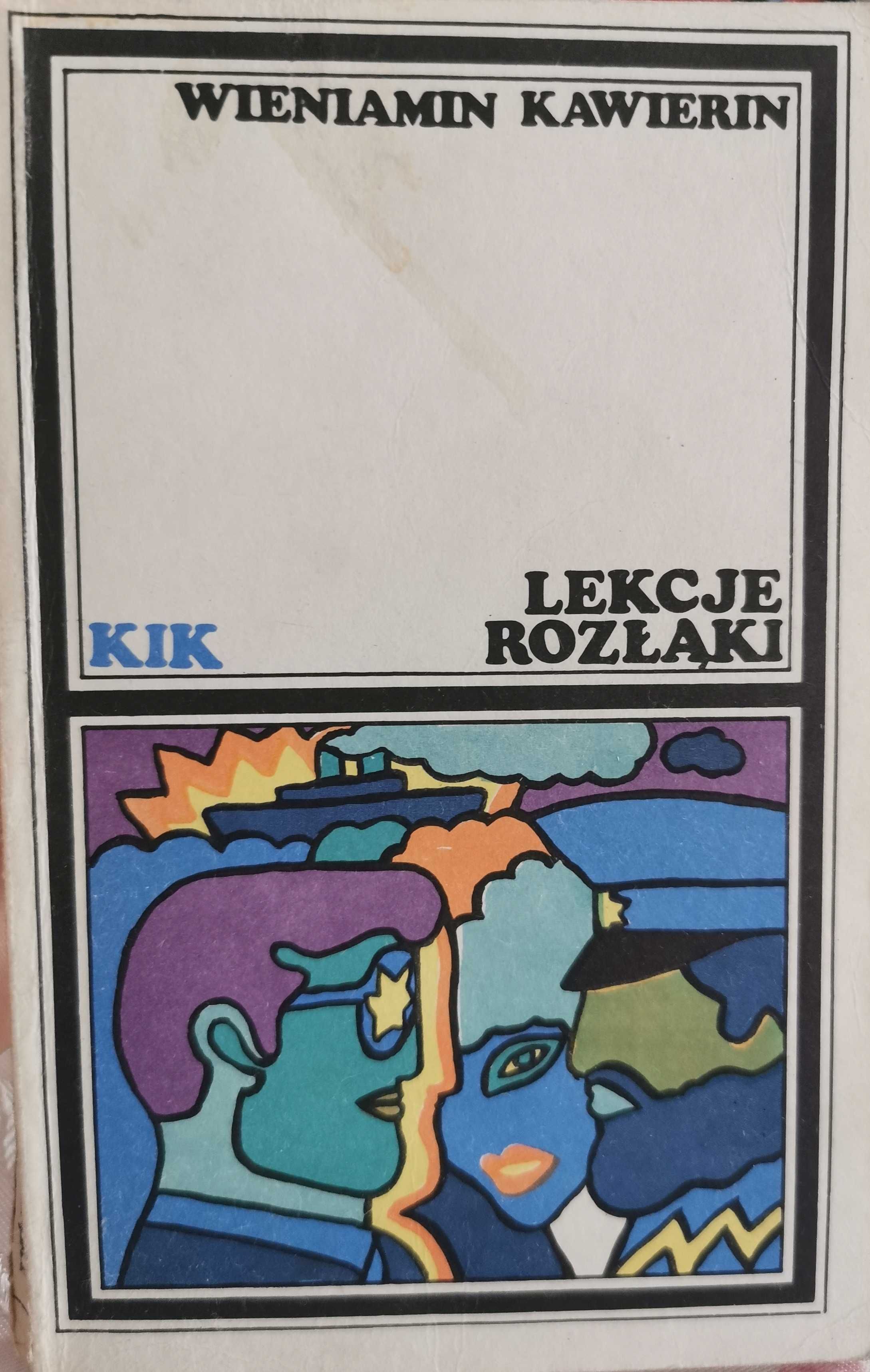 Wieniamin Kawierin Lekcje Rozłąki Klub Interesującej Książki
