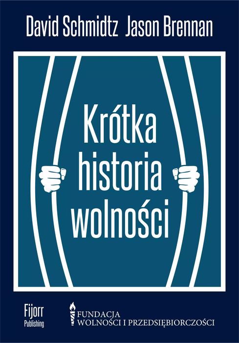 Krótka historia wolności. Freedom Publishing. Nowy Produkt