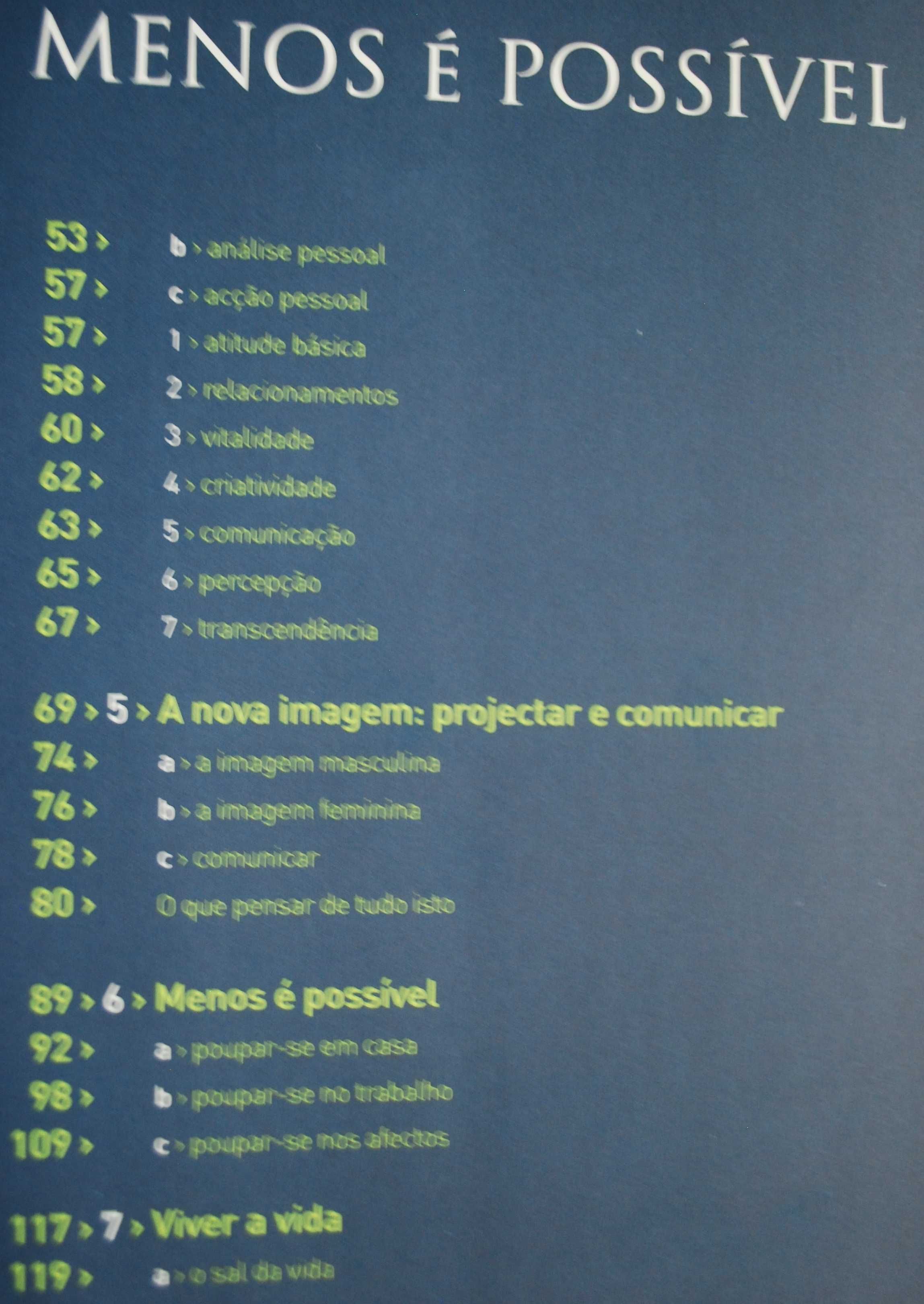 Menos É Possível de Vera Matos e Luís Andrade